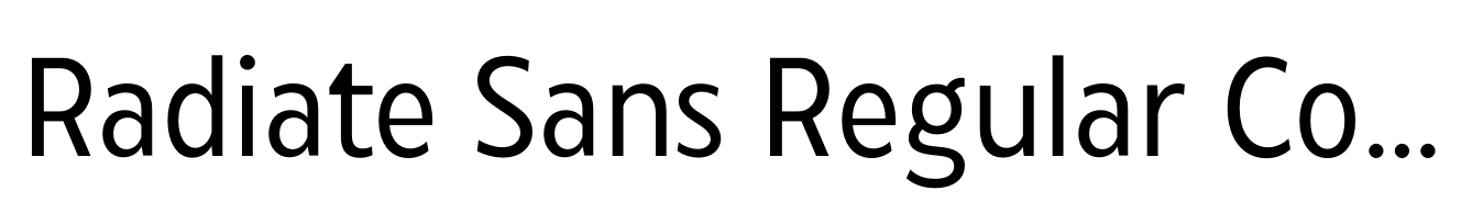 Radiate Sans Regular Condensed
